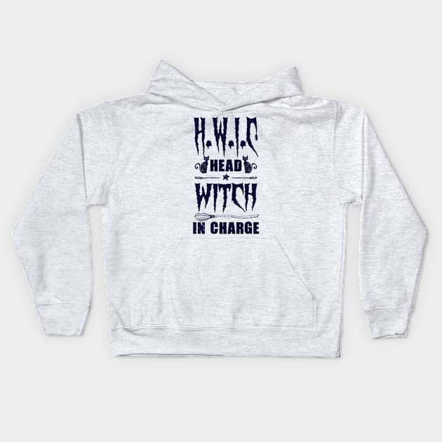 h.w.i.c head witch in charge Kids Hoodie by sigma-d